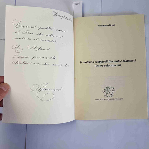 IL MOTORE A SCOPPIO DI BARSANTI E MATTEUCCI lettere documenti 1994 BRUNI firmato