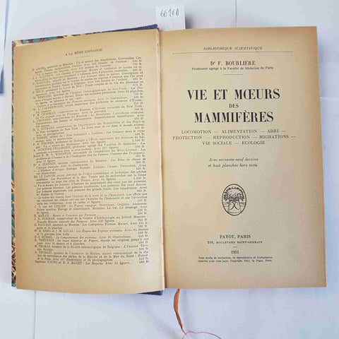 VIE ET MOEURS DES MAMMIFERES Dr. Bourliere 1951 PAYOT reproduction vie sociale..