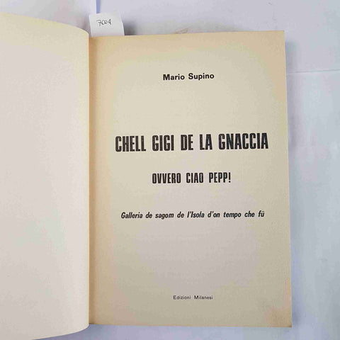 CHELL GIGI DE LA GNACCIA pepp! MARIO SUPINO AUTOGRAFATO 1976 dialetto milanese