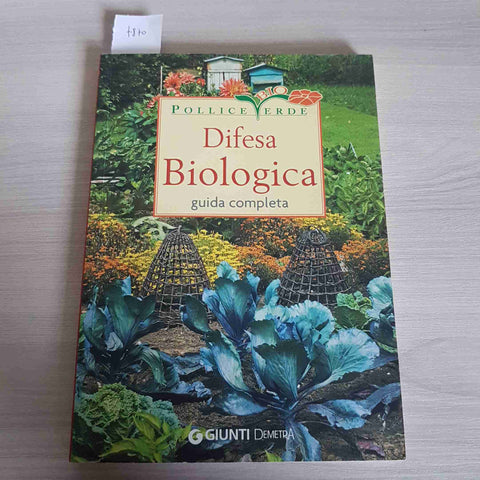 DIFESA BIOLOGICA GUIDA COMPLETA - GIUNTI 2006 insetti acari parassiti bio