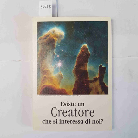 ESISTE UN CREATORE CHE SI INTERESSA DI NOI? Testimoni di Geova 1998 creazione