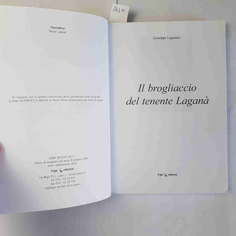 Il brogliaccio del tenente Laganà GIUSEPPE LAGANARO 2004 AUTOGRAFATO carabinieri