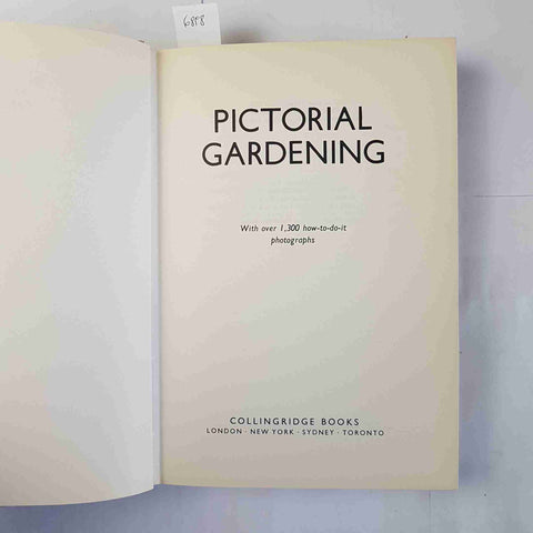 PICTORIAL GERDENING flowers and shrubs vegetables and fruit 1969 COLLINGRIDGE