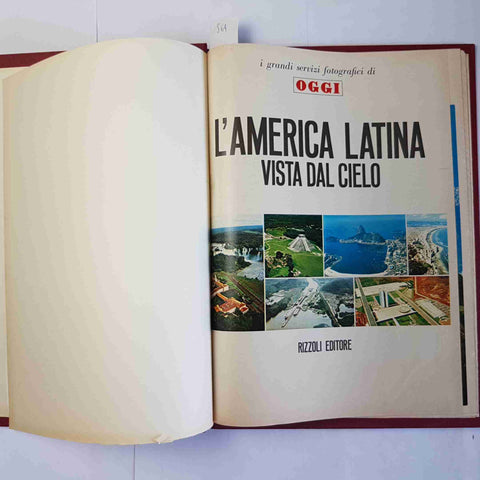 L'AMERICA LATINA VISTA DAL CIELO 1960 GENTE RIZZOLI