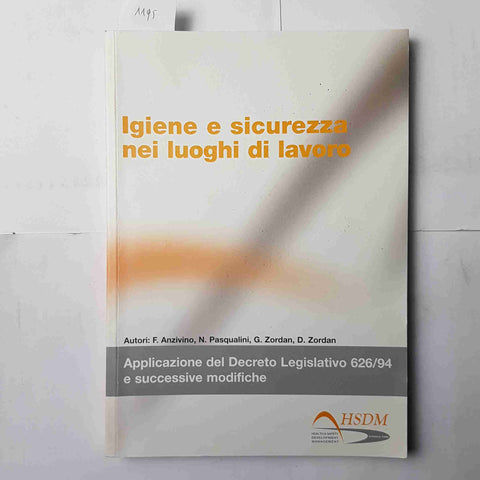 IGIENE E SICUREZZA NEI LUOGHI DI LAVORO 2004 HSDM