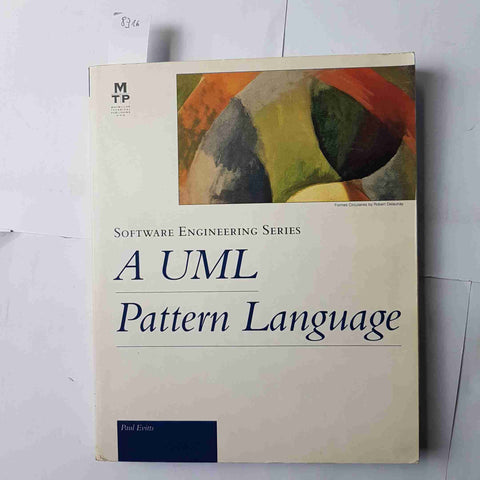 A UML PATTERN LANGUAGE 2000 PAUL EVITTS McMillian