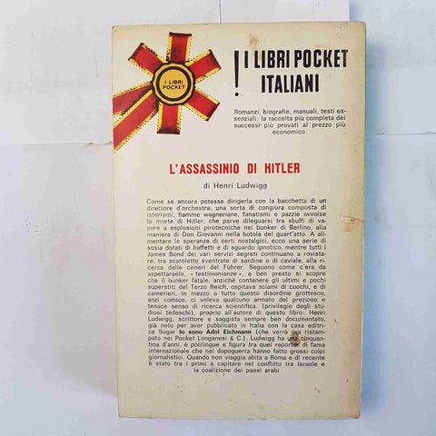 L'ASSASSINIO DI HITLER le ultime ore HENRI LUDWIGG 1967 LONGANESI pocket