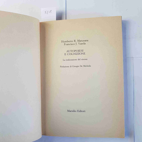 AUTOPOIESI E COGNIZIONE la realizzazione del vivente MATURANA VARELA - MARSILIO