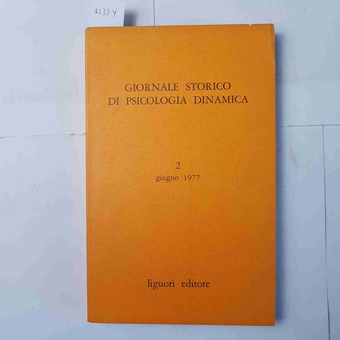 GIORNALE STORICO DI PSICOLOGIA DINAMICA 1977 LIGUORI EDITORE carotenuto bernhard