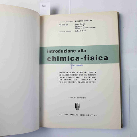 INTRODUZIONE ALLA CHIMICA FISICA 2° volume ATLAS 1969