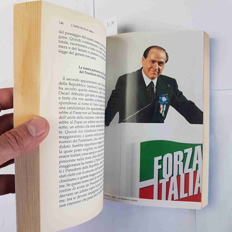 SILVIO BERLUSCONI L'Italia che ho in mente 1°ediz. 2000 MONDADORI forza italia