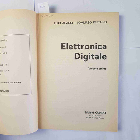 ELETTRONICA DIGITALE vol. 1 ALVIGGI, RESTAINO 1982 EDIZIONI CUPIDO