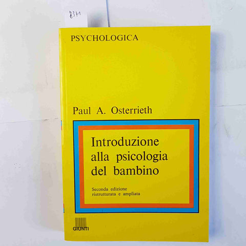 INTRODUZIONE ALLA PSICOLOGIA DEL BAMBINO Paul Osterrieth 1992 GIUNTI