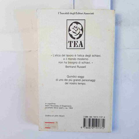 Bertrand Russell ELOGIO DELL'OZIO 1990 TEA