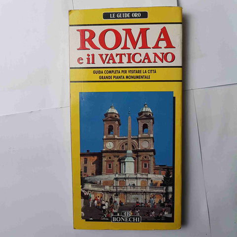 ROMA E IL VATICANO guida completa 1990 LE GUIDE ORO BONECHI