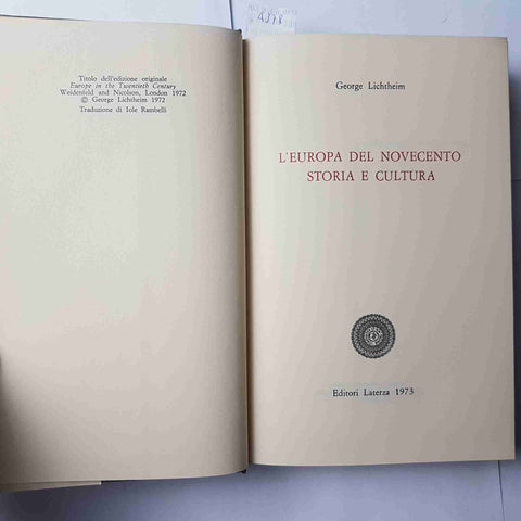 L'EUROPA DEL NOVECENTO STORIA E CULTURA George Lichtheim LATERZA