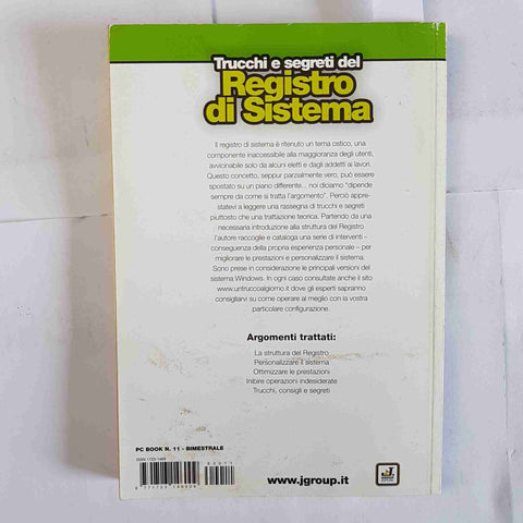 TRUCCHI E SEGRETI DEL REGISTRO DI SISTEMA Luigi Manzo 2006 JGROUP.IT PC BOOK 11