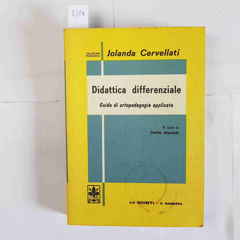 DIDATTICA DIFFERENZIALE guida di ortopedagogia applicata CERVELLATI