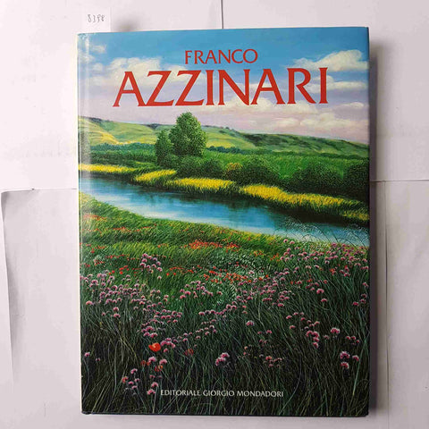 FRANCO AZZINARI catalogo monografia Paolo Levi 1995 GIORGIO MONDADORI