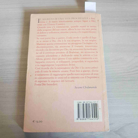 VOI SIETE PURA COSCIENZA - CHIDANANDA SWAMI - APPUNTI DI VIAGGIO - 2005