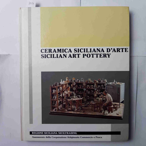 CERAMICA SICILIANA D'ARTE sicilian art pottery 1987 Analisi Regione Sicilia