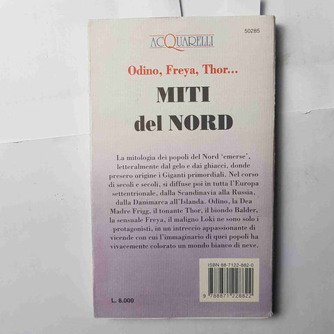 I MITI DEL NORD Odino Freya Thor Valchirie Elfi 1997 mitologia DEMETRA Guasco