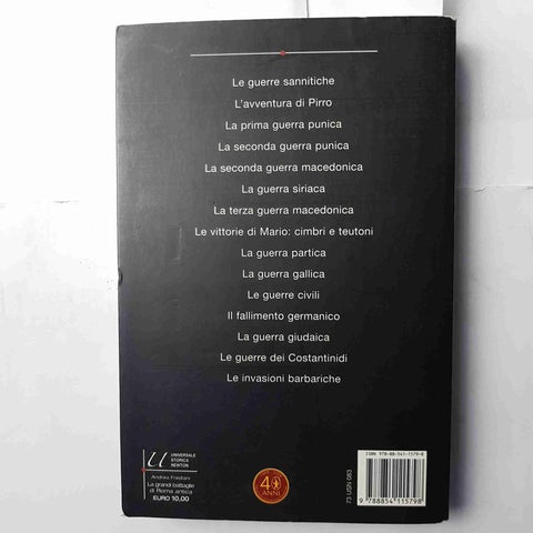 LE GRANDI BATTAGLIE DI ROMA ANTICA Andrea Frediani 2009 NEWTON