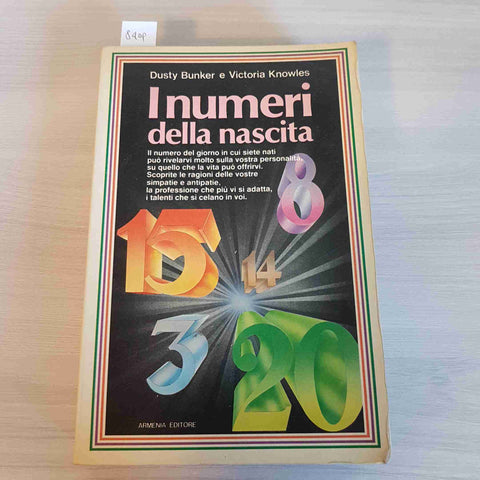 I NUMERI DELLA NASCITA - BUNKER, KNOWLES - ARMENIA - 1986 NUMEROLOGIA