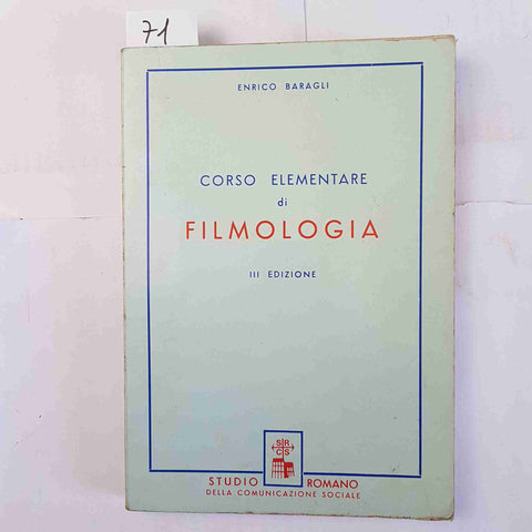 CORSO ELEMENTARE DI FILMOLOGIA Enrico Baragli 1970 SRCS STUDIO ROMANO cinema