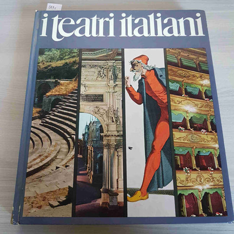 I TEATRI ITALIANI - SOCIETA' ANONIMA ELETTRIFICAZIONE - 1970