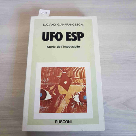 UFO ESP - LUCIANO GIANFRANCESCHI - RUSCONI - 1978