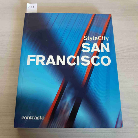 SAN FRANCISCO - STYLE CITY - CONTRASTO - 2004