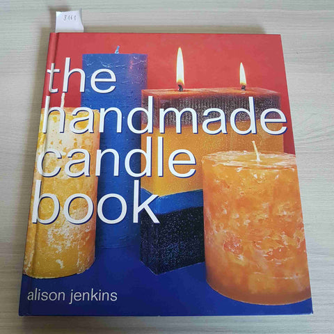 THE HANDMADE  CANDLE BOOK - ALISON JENKINS - NEW HOLLAND PUBLISHERS - 2001