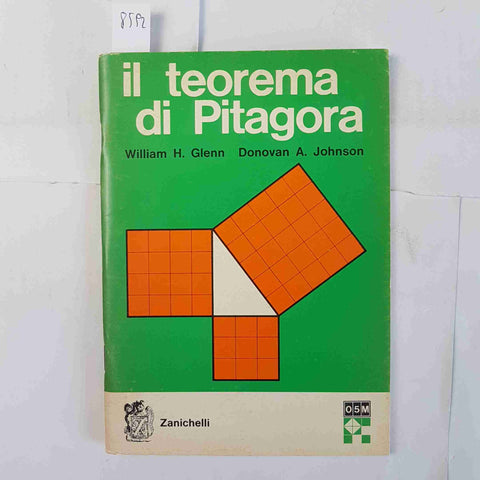 IL TEOREMA DI PITAGORA Johnson Glenn ZANICHELLI 1977