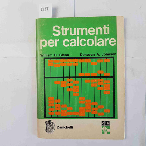 STRUMENTI PER CALCOLARE Johnson Glenn ZANICHELLI 1974