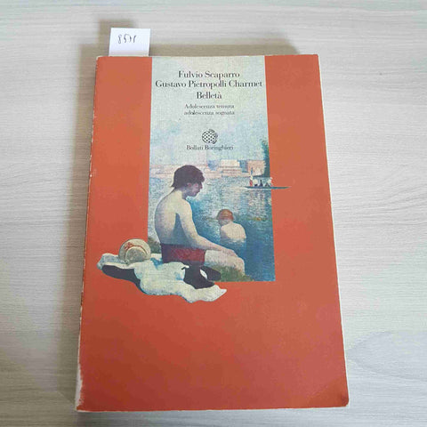 BELLETA' adolescenza - SCAPARRO, CHARMET 1993 BOLLATI BORINGHIERI - EX-LIBRIS