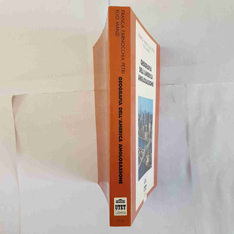 GEOGRAFIA DELL'AMERICA ANGLOSASSONE 1992 UTET Elio Manzi Farnocchia Petri
