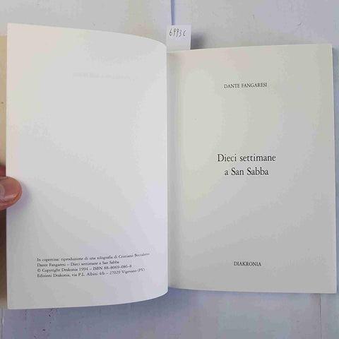 DIECI SETTIMANE A SAN SABBA Trieste DANTE FANGARESI 1994 DIAKRONIA Vigevano