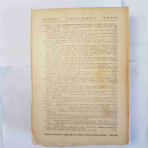 NUOVO TRATTATO DI FISICA CLASSICA E CONTEMPORANEA 2 HOEPLI - CASTELFRANCHI 1937