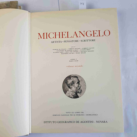 MICHELANGELO ARTISTA PENSATORE SCRITTORE 2 VOLL. senza cofanett DE AGOSTINI 1965
