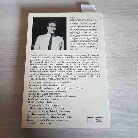 LA MASSONERIA OGGI CRONACA, REALTA' IDEE - MORAMARCO - DE VECCHI EDITORE - 1981