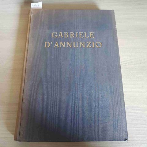 GABRIELE D'ANNUNZIO - ISTITUTO DI DIVULGAZIONE DANNUNZIANA