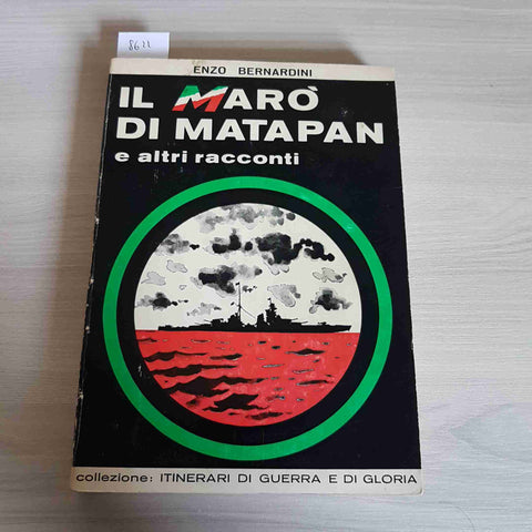 IL MARO' DI MATAPAN E ALTRI RACCONTI - BERNARDINI - L'ARCO DEI GAVI - 1976