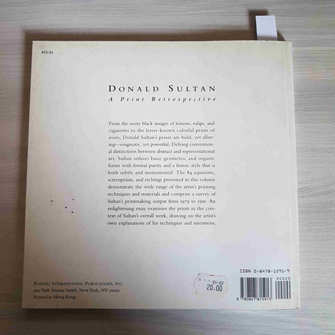 DONALD SULTAN - A PRINT RETROSPECTIVE - WALKER - RIZZOLI - 1992