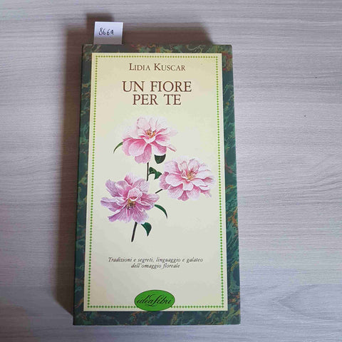 UN FIORE PER TE - KUSCAR - IDEALIBRI - 1984