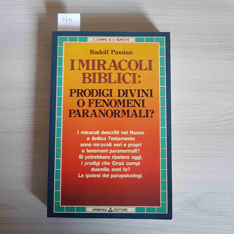 I MIRACOLI BIBLICI: PRODIGI DIVINI O FENOMENI PARANORMALI? 1983 PASSIAN ARMENIA