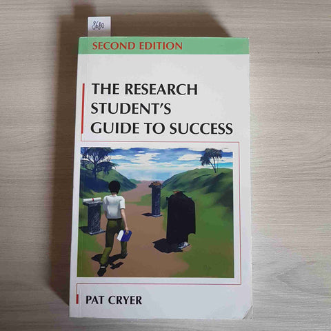 THE RESEARCH STUDENT'S GUIDE TO SUCCESS - PAT CRYER - OPENUP -2003