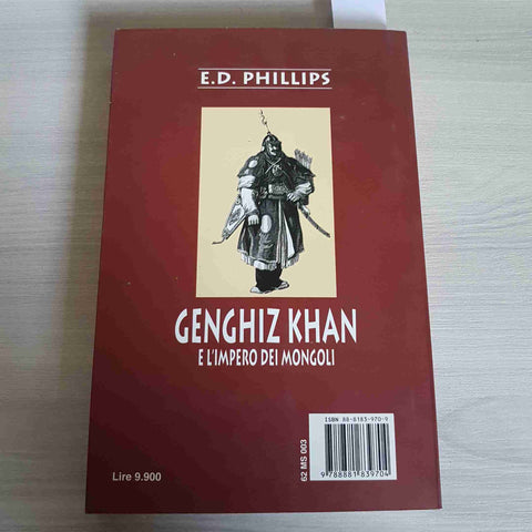 GENGHIZ KHAN E L'IMPERO DEI MONGOLI - PHILLIPS - NEWTON & COMPTON - 1998