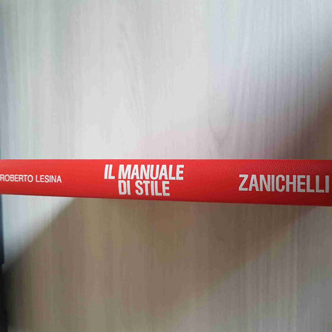 IL MANUALE DI STILE redazione documenti relazioni ROBERTO LESINA 1986 ZANICHELLI