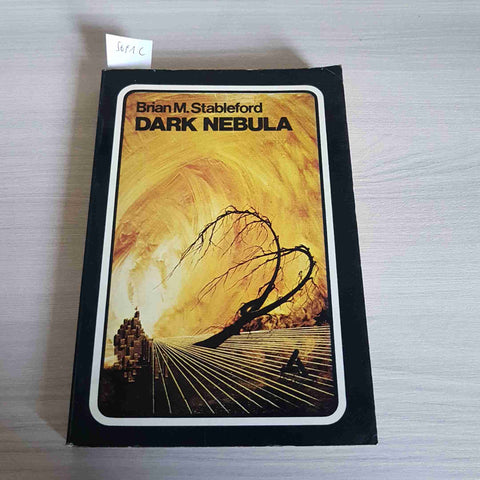 DARK NEBULA - BRIAN M. STABLEFORD - DELTA 1974 fantascienza science fiction